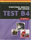 ASE Test Prep Series -- Collision (B4): Structural Analysis and Damage Repair - 1401836666