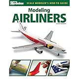 Modeling Airliners (Scale Modeler's How-to Guide)