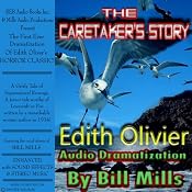 The Caretaker's Story: A Grisly Tale of Supernatural Revenge! | [Edith Olivier]