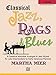 Classical Jazz Rags & Blues, Bk 5: 9 Classical Melodies Arranged in Jazz Styles for Late Intermediate to Early Advanced Pianists