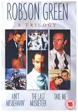 Robson Green - A Trilogy - Aint Misbehavin/The Last Musketeer/Take Me [DVD]
