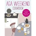 Aga Weekend Cookbook (Aga Cooking)