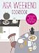 Aga Weekend Cookbook (Aga Cooking)