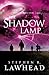 The Shadow Lamp (Bright Empires)