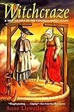 Witchcraze: A New History of the European Witch Hunts