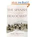 The Spanish Holocaust: Inquisition and Extermination in Twentieth-Century Spain