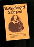 The ornithology of Shakespeare : critically examined, explained and illustrated
