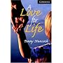 A Love for Life Level 6 Advanced Book with Audio CDs (3) Pack (Cambridge English Readers)