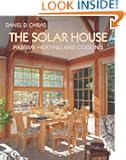 The Solar House: Passive Heating and Cooling