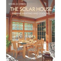 Solar House: Passive Heating and Cooling