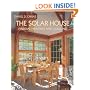 The Solar House: Passive Heating and Cooling