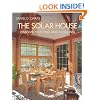 The Solar House: Passive Heating and Cooling