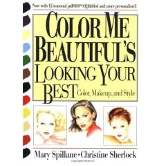 Color Me Beautiful's Looking Your Best: Color, Makeup, and Style