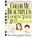 Color Me Beautiful's Looking Your Best: Color, Makeup, and Style