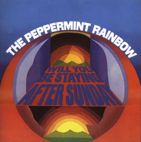 The Peppermint Rainbow - Lost Hits of the 60