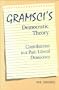 Gramsci's Democratic Theory: Contributions to a Post-Liberal Democracy