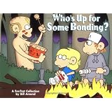 Who's Up for Some Bonding? A FoxTrot Collection ~ Bill Amend