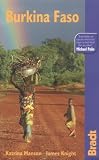 Burkina Faso: The Bradt Travel Guide