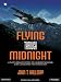 Books : Flying Through Midnight: A Pilot's Dramatic Story of His Secret Missions Over Laos During the Vietnam War