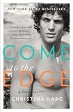 Come to the Edge: A Love Story