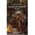 L'H�r�sie d'Horus : La Tour foudroy�e / Le Roi sombre : Edition limit�e