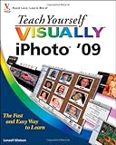 Teach yourself visually iPhoto '09
