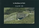Le Blockhaus de Dado Fecamp 2003 2006 Le Blockhaus de Dado Fecamp 2003 2006