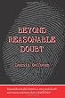 Beyond Reasonable Doubt