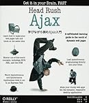 Head Rush Ajax ―学びながら読むAjax入門