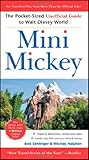 Mini Mickey : the pocket-sized unofficial guide to Walt Disney World