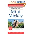 Mini Mickey: The Pocket-Sized Unofficial Guide to Walt Disney World (Unofficial Guides)