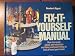 Search : Reader's Digest: Fix It Yourself Manual How to Repair, Clean and Maintain Anything and Everything I