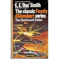 The Clockwork Traitor (Family d'Alembert series / E. E. Doc Smith)