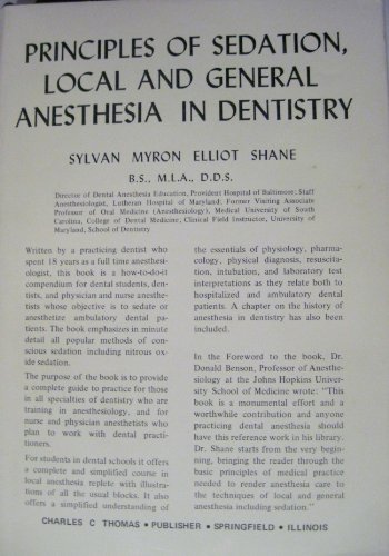 Principles of sedation, local, and general anesthesia in dentistry