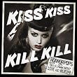 Kiss Kiss Kill Kill