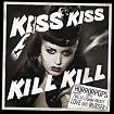 Kiss Kiss Kill Kill