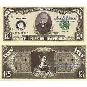 Novelty Dollar 6th President John Quincy Adams Million Dollar Bills X 4