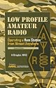 Low Profile Amateur Radio: Operating a Ham Station from Almost Anywhere