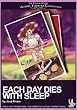 Each Day Dies With Sleep (Library Edition Audio CDs) (L.A. Theatre Works Audio Theatre Collections)