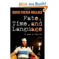 Fate, Time, and Language: An Essay on Free Will