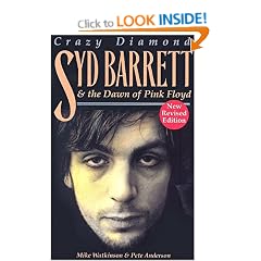 Crazy Diamond: Syd Barrett and the Dawn of "Pink Floyd": Syd Barrett and the Dawn of "Pink Floyd"