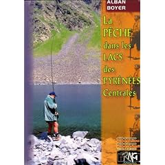 La P�che dans les Lacs des Pyr�n�es centrales
