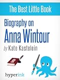 Anna Wintour: Vogue Magazine's Editor-In-Chief and Fashion Icon