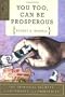 You Too Can Be Prosperous