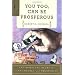 You Too Can Be Prosperous