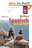 Kauderwelsch, Spanisch f�r Peru Wort f�r Wort