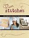 Say It With Stitches: New Embroidery Designs for Letters and Words
