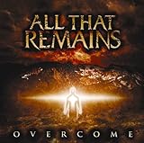 Overcome by All That Remains 【並行輸入品】