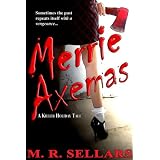 Merrie Axemas (Special Agent Constance Mandalay) ~ M. R. Sellars