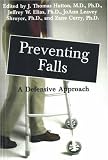 Preventing Falls: A Defensive Approach
